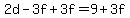 2d-3f%2B3f=9%2B3f