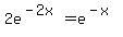 2e%5E%28-2x%29=e%5E%28-x%29