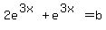 2e%5E%283x%29+%2B+e%5E%283x%29+=+b