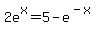 2e%5Ex=5-e%5E%28-x%29