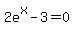 2e%5Ex-3+=+0