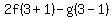 2f%283%2B1%29-g%283-1%29