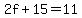 2f%2B15=11