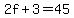 2f%2B3=45
