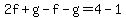 2f%2Bg-f-g=4-1