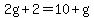 2g%2B2=10%2Bg
