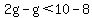 2g-g%3C10-8