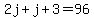 2j%2Bj%2B3=96