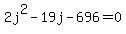 2j%5E2-19j-696=0