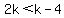 2k%3Ck-4