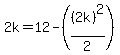 2k=+12+-+%28%282k%29%5E2+%2F+2%29