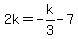 2k=-k%2F3-7
