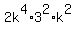 2k%5E4%2A3%5E2%2Ak%5E2