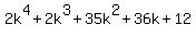 2k%5E4+%2B+2k%5E3+%2B+35k%5E2+%2B+36k+%2B+12