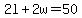 2l%2B2w=50