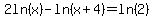 2ln%28x%29-ln%28x%2B4%29=ln%282%29