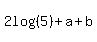 2log%28%285%29%29+%2B+a%2Bb