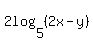 2log%285%2C%282x-y%29%29