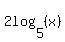2log%285%2C%28x%29%29