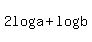 2log%28a%29%2Blog%28b%29
