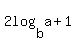 2log%28b%2Ca%29+%2B+1