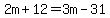 2m%2B12=3m-31