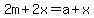 2m%2B2x=a%2Bx