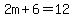 2m%2B6=12