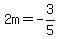 2m=-3%2F5