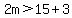 2m%3E15%2B3