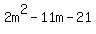 2m%5E2-11m-21