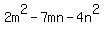 2m%5E2-7mn-4n%5E2