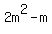 2m%5E2-m