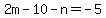2m-10-n=-5