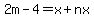 2m-4=x%2Bnx