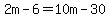 2m-6=10m-30