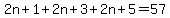 2n%2B1%2B2n%2B3%2B2n%2B5=57