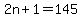 2n%2B1=145