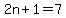 2n%2B1+=+7