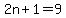 2n%2B1+=+9