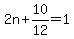 2n%2B10%2F12=1