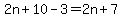 2n%2B10-3=2n%2B7