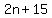 2n%2B15