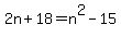 2n%2B18=n%5E2-15