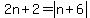 2n%2B2=abs%28n%2B6%29