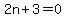 2n%2B3=0