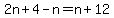 2n%2B4-n=n%2B12