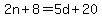 2n%2B8=5d%2B20