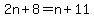 2n%2B8=n%2B11