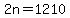 2n=1210